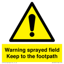 warning-sprayed-field-keep-to-the-footpath~